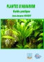 Plantes d'aquarium : Guide pratique
