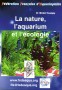 La nature, l'aquarium et l'écologie